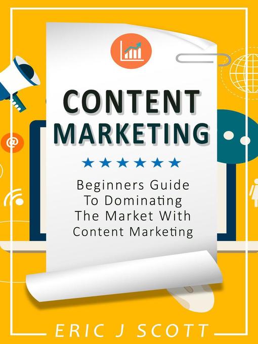 Title details for Content Marketing by Eric J Scott - Available